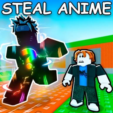 Thumbnail for 🚨 Steal Anime! Game
