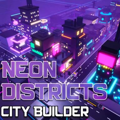 Thumbnail for [TRANSIT🚆] Neon Districts: City Builder [Alpha] Game