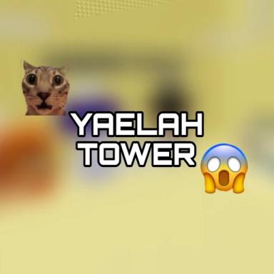 Thumbnail for YAELAH TOWER Game