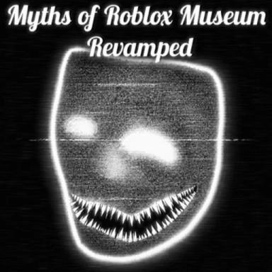 🏖️| Myths of Roblox Museum Revamped [1,400+Myths] icon