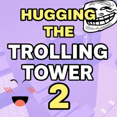 Hugging The Trolling Tower 2 💕 icon
