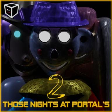 Thumbnail for Those Nights at Portal's 2 Game