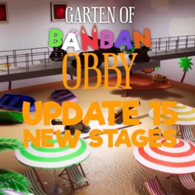 [UPDATE 15]GARTEN OF BANBAN OBBY![FANMADE!] icon