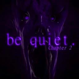 Thumbnail for be quiet. 🔊 Game