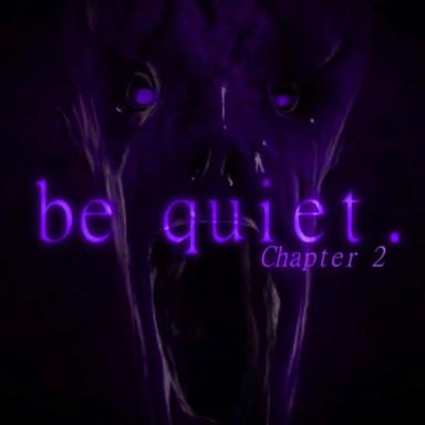 Thumbnail for be quiet. 🔊 Game