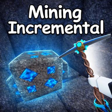 Thumbnail for Mining Incremental Game