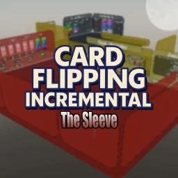 Card Flipping Incremental! - The Sleeve icon