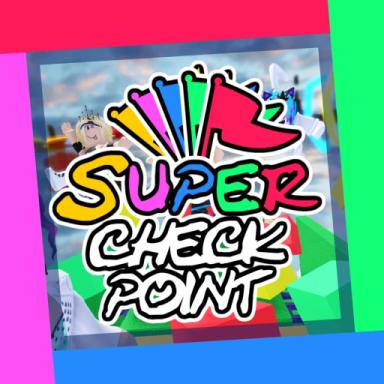 Thumbnail for 🚩 Super Check Point! Game