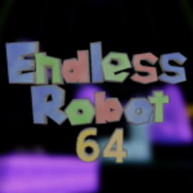  Endless Robot 64 (WE'RE BACK!!!) icon