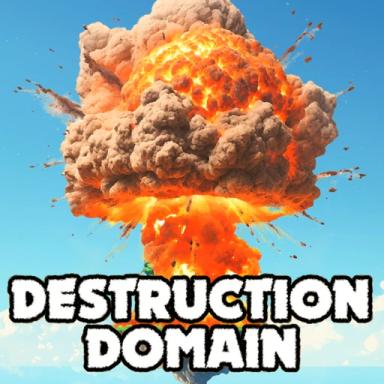 Thumbnail for 💥 Destruction Domain [V1.0] Game