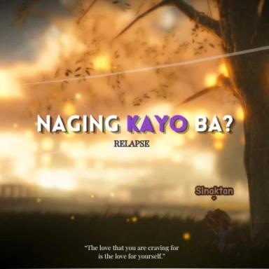 [RELAPSE]Naging kayo ba? icon