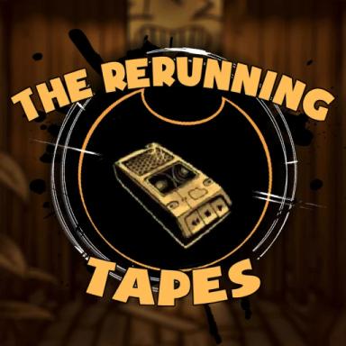 Thumbnail for The Rerunning Tapes [A BENDY ROLEPLAY] Game