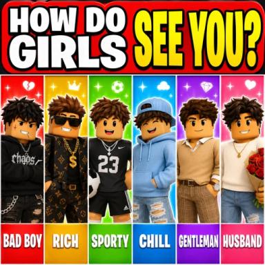 Thumbnail for How Do Girls See You? 💙 Quiz Game