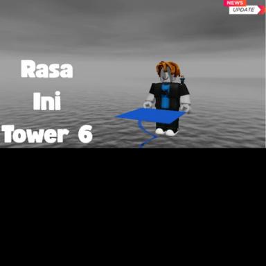 Thumbnail for [UPD] Rasa Ini Tower 6 Game