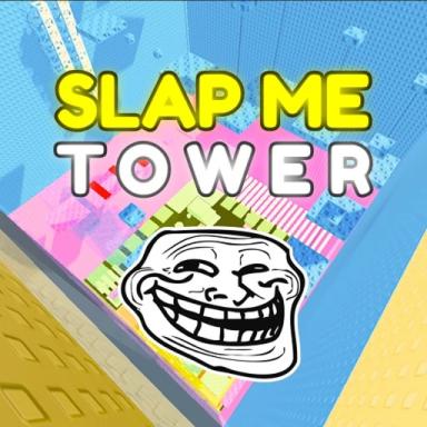 Thumbnail for [UPD🚀] SLAP ME TOWER Game