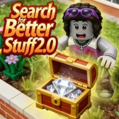 Thumbnail for Search for Better Stuff 2.3 Game