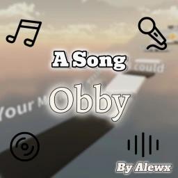  A song obby by Alwex🎶 [3M+ visits]  icon