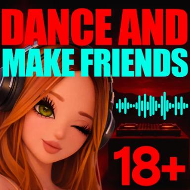 Thumbnail for DANCE AND MAKE NEW FRIENDS Game