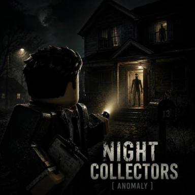 Thumbnail for NIGHT COLLECTORS : ANOMALY Game
