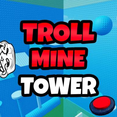 Thumbnail for 💥 Troll Mine Tower Game