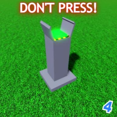 Thumbnail for ☄️Don't Press The Button 4 Game