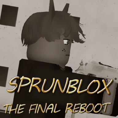 Thumbnail for SPRUNBLOX - THE FINAL REBOOT Game