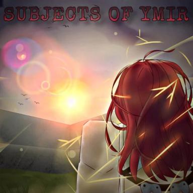 [🎁V2 (PART 1) UPDATE] Subjects of Ymir icon