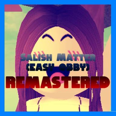 Salish Matter (Easy Obby) REMASTERED icon