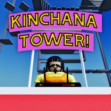 Thumbnail for Kinchana Tower 🕺 Game