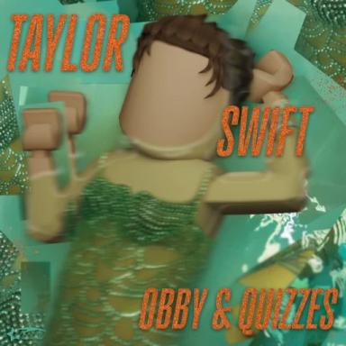 Thumbnail for [NEW ERA] Taylor Swift Obby and Quizzes Game