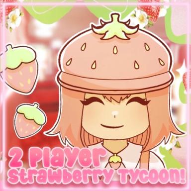Thumbnail for 🍓2 Player Strawberry Tycoon!🍓 Game