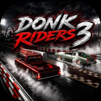 Thumbnail for (DRAG STRIP!) Donk Riders 3 (Beta) Game
