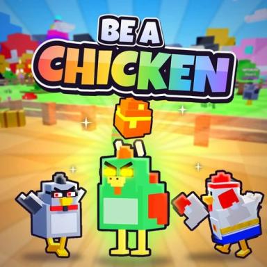 Thumbnail for Be a Chicken [RELEASE] Game