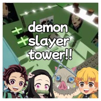 Thumbnail for Demon Slayer Tower!!  Game