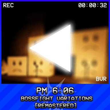  🏡 PM 6:06 Bossfight Variations [REMASTERED] icon