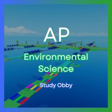 Thumbnail for AP Environmental Science: Study Obby Game