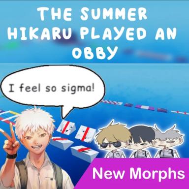 The Summer Hikaru Played an Obby icon