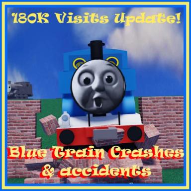 (180K Visits!) Blue Train Crashes & accidents  icon