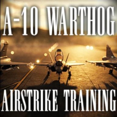 Thumbnail for [MASSIVE UPDATE] A-10 Warthog Airstrike Training  Game