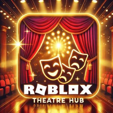 Thumbnail for Roblox Theatre Hub Game