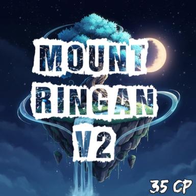 Thumbnail for [GRATIS AVA + X10 + TITLE ] MOUNT RINGAN V2 Game