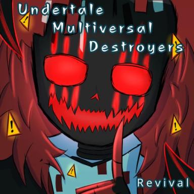 Thumbnail for (Revert) Undertale: Multiversal Destroyers Revival Game
