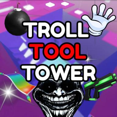 Thumbnail for Troll Tool Tower💣💥 Game