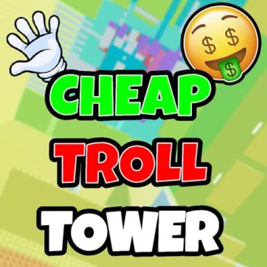 Thumbnail for [ADMIN] CHEAP Troll Tower 😈  Game