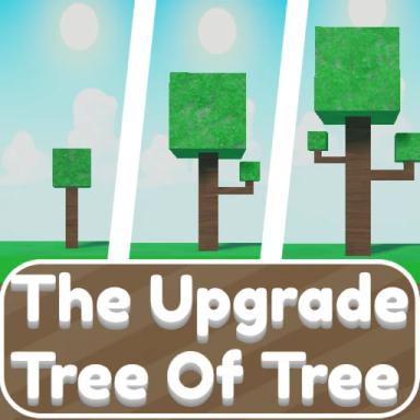 Thumbnail for The Upgrade Tree Of Tree Game