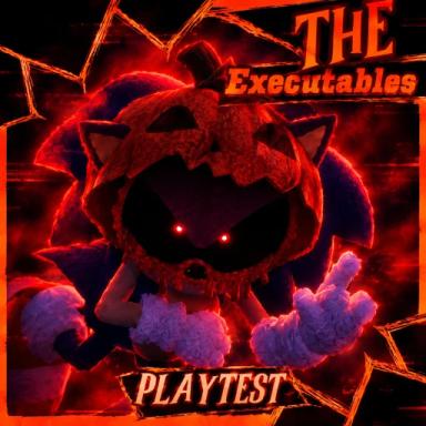 Thumbnail for 🎃Sonic.Exe The Executables🎃 [PLAYTEST] Game