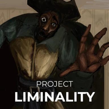 Thumbnail for [🏴‍☠️ UPDATE1] Project Liminality Game