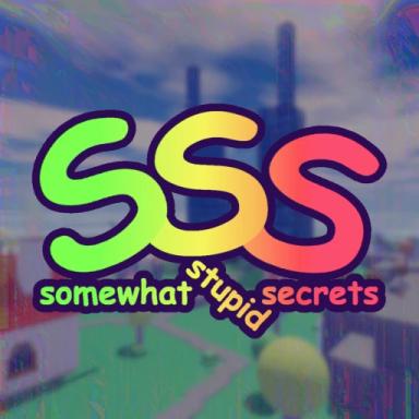 Thumbnail for somewhat stupid secrets [74] Game