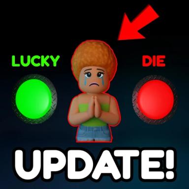 Thumbnail for 💰Lucky or Die! [Alpha] Game