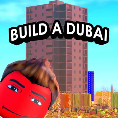 Thumbnail for [FIXED] Build a Dubai🏙️  Game